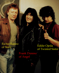 L to R - Richie Ranno of Starz, Frank Dimino 
		of Angel and Eddie Ojeda of Twisted Sister